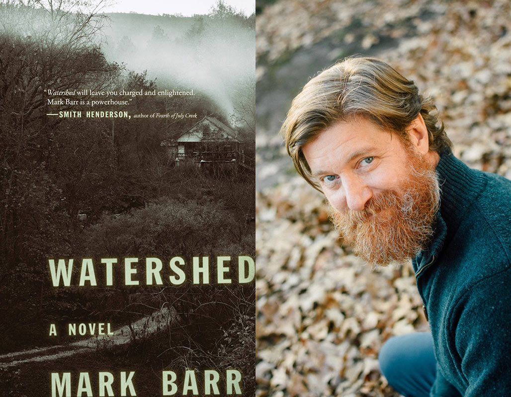 Watershed by Mark Barr - 2019 Winner of the David J. Langum, Sr. Prize in American Historical Fiction