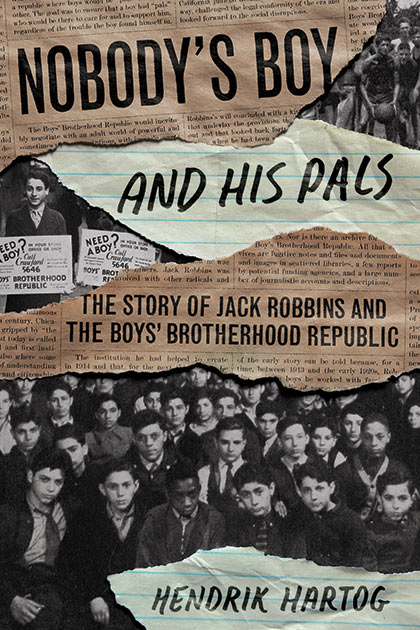 Nobody's Boy and His Pals: The Story of Jack Robbins and the Boys' Brotherhood Republic by Hendrik Hartog is the finalist of the 2024 David J. Langum, Sr. Prize in American Legal History